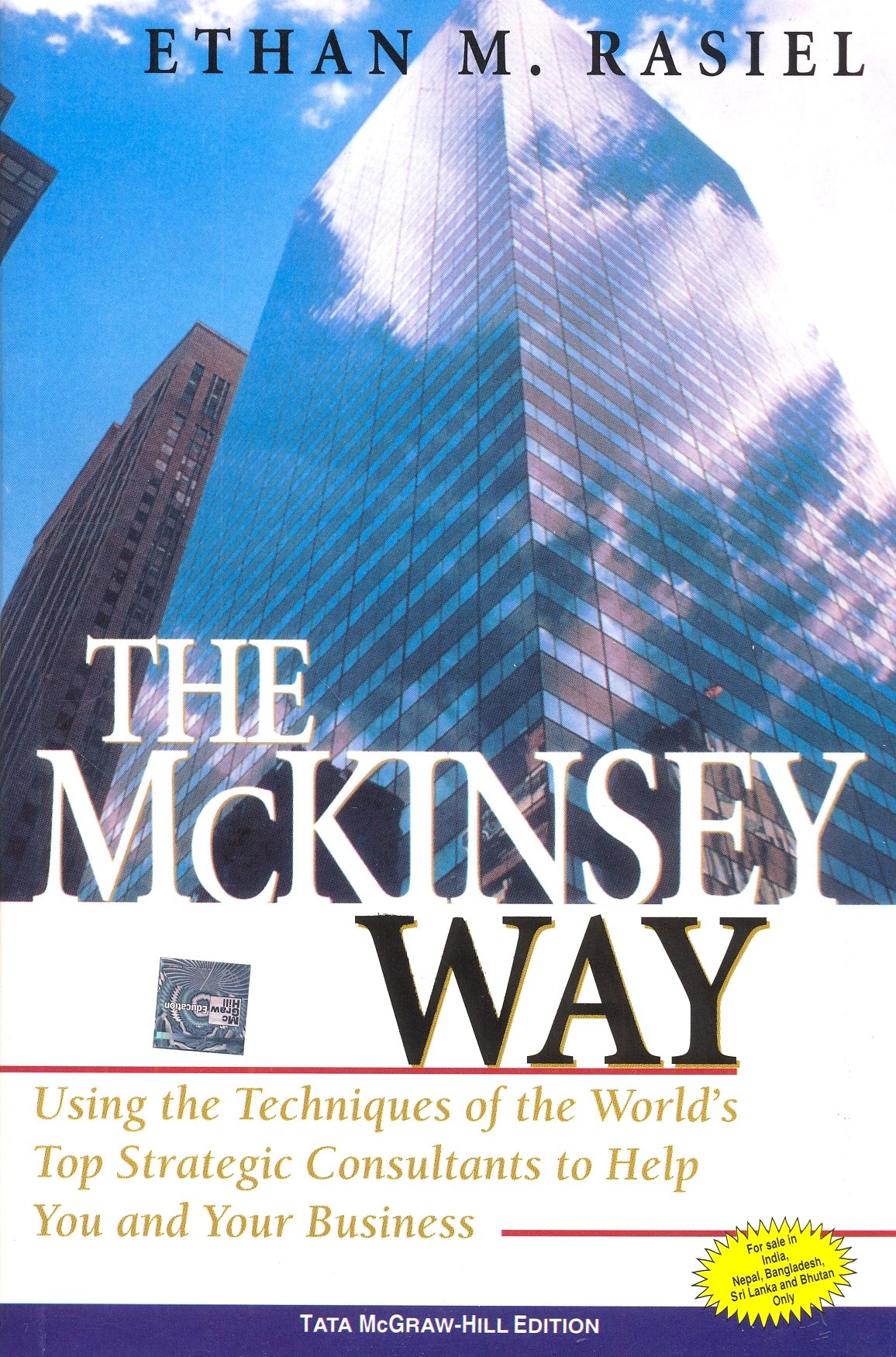 The McKinsey Way by Ethan M. Rasiel